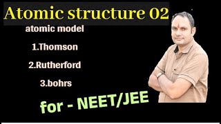 thomson rutherford bohrs atomic model  structure of atom class 11 [upl. by Fauman]