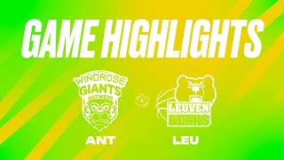 Windrose Giants Antwerp vs Stella Artois Leuven Bears  Game Highlights [upl. by Elleirua]