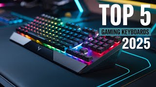 Top 5 Best Gaming Keyboards 2025 [upl. by Gaskill]