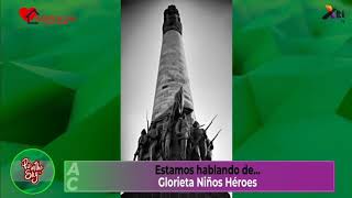 Historia  Glorieta Niños Héroes [upl. by Erialb]