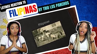 Latinas React to Filipinas by Trio Los Panchos  Philippines patriotic song in Spanish Minyeo TV 🇩🇴 [upl. by Anelis633]