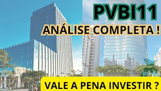 PVBI11 ANÁLISE ATUALIZADA  VALE A PENA INVESTIR NESTE FUNDO IMOBILIARIO [upl. by Harbird]