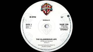 Sheila E  Glamorous Life 8 Minute Version 1984 [upl. by Mortimer628]