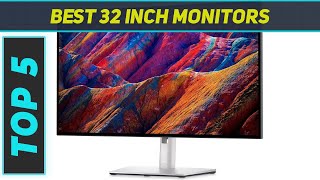 Top 5 Best 32 Inch Monitors in 2024 [upl. by Acinorahs]