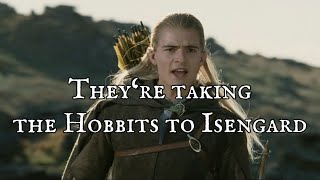 They‘re taking the Hobbits to Isengard  The Lord of the Rings [upl. by Niroht]