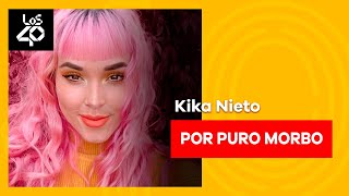 Toda la verdad de Kika Nieto [upl. by Buehrer]