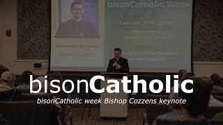 Bishop Cozzens bisonCatholic week keynote 2024 [upl. by Eddi274]