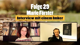 Interview mit einem Imker  Folge 29  Marie Förster [upl. by Inverson533]