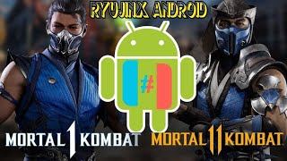 RYUJINX ANDROID TESTE MORTAL KOMBAT 1 E MORTAL KOMBAT 11 ULTIMATE TELA PRETA [upl. by Malory]