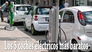 Los 5 coches eléctricos más baratos [upl. by Behlau]