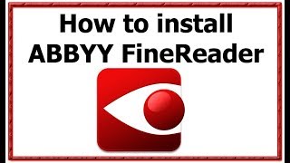 How to install ABBYY FineReader [upl. by Jutta]