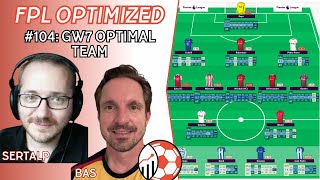 FPL Optimized Analytics Podcast  GW7 Optimal Team  Episode 104 [upl. by Batory]