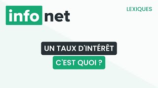 Un taux dintérêt cest quoi  définition aide lexique tuto explication [upl. by Nomannic385]