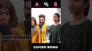 Sachet Vs Parampara  Shiv Tandav  Cover By  Har Har Mahadev  shorts viralshorts [upl. by Tedric]