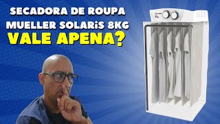 ✅Atualizado Secadora de Roupa Mueller Solaris 8Kg ainda Vale apena [upl. by Esoj514]