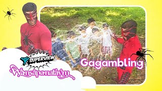 Wansapanataym Gagambling Full Episode  YeY Superview [upl. by Noirrad936]