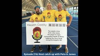 216 Host catch up with Pete amp James [upl. by Aip491]