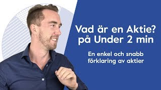 Vad är en aktie En enkel och snabb förklaring av aktier [upl. by Spain]