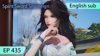 ENG SUB  Spirit Sword Sovereign EP435 highlights [upl. by Egarton297]