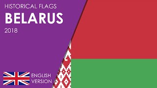 Historical Flags of Belarus 2018 [upl. by Dagney]