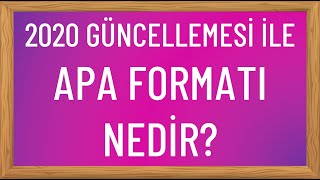 APA Formatı Nedir 2020de Yapılan Değişikliklere Göre APA7 Kaynakça Gösterimi Nasıl Yapılır  1 [upl. by Phillane]