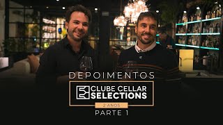 Depoimento Clube Cellar Selections  Part 1 [upl. by Laban263]