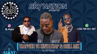 🔥 2022 BEST RWANDAN TRAPPISH amp KINYATRAP DRILL MUSIC MIX BY DJ SKYPY FT ISH KEVIN BUSHALI B THREY [upl. by Ian]