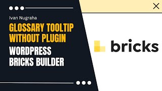 WordPress glossary without plugin x Bricks Builder [upl. by Neelyak]