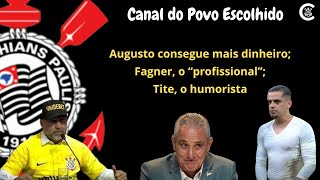 Augusto consegue mais dinheiro Fagner o quotprofissionalquot Tite o humorista [upl. by Franny]