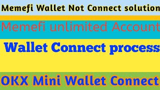 Memefi OKX Wallet Connect process l Wallet Not Connect Problem solution l SAQLAIN Free Earning [upl. by Malloy]