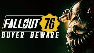 Buyer Beware ▶ Fallout 76 [upl. by Merideth579]