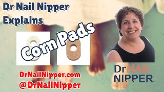 How to use a Foot Corn Pad Dr Nail Nipper Explains Corn Pads Wednesday Wedge 2020 [upl. by Neirb]