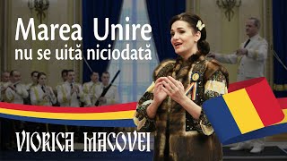 Viorica Macovei  “ Marea Unire nu se uita niciodată “ cantec dedicat centenarului Marii Uniri [upl. by Selfridge]