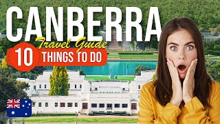 TOP 10 Things to do in Canberra Australia 2023 [upl. by Biagio]