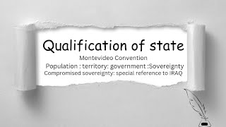 QUALIFICATION OF STATE MONTEVIDEO CONVENTION DETAIL INTERNATIONAL LAW [upl. by Leesen]