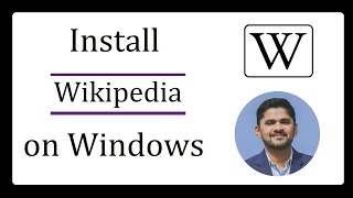 How to install Wikipedia on Windows 1011  Complete Installation Amit Thinks [upl. by Lammaj]