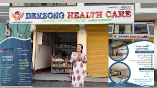 New open clinic Denzong Health Care clinic at Jorthang South Sikkim 🏥 [upl. by Duhl144]