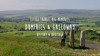 Little Things Big Memories  Dumfries amp Galloway’s History amp Heritage [upl. by Gilead]