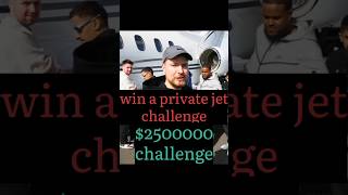 Win 25 lakh dollar💵 private jet🤯challenge। mrbeast newvideo shorts challenge [upl. by O'Grady]