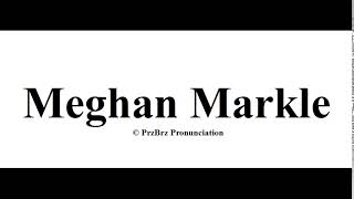 🔥 Meghan Markle pronunciation  How to Pronounce like PrzBrz [upl. by Colton]