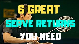 6 Great SERVE RETURNS To Make You a Better Badminton Player  Grip Strokes Footwork [upl. by Barron]