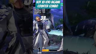 KOF XV IORI IAGAMI COUNTER STUN TOD COMBO 60 HIT [upl. by Enirbas]