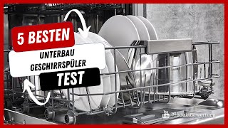 Die besten Unterbau Geschirrspüler Test 2023 [upl. by Eahcim]