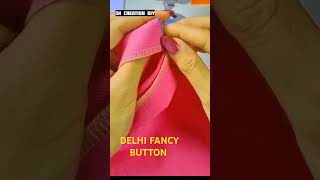 DELHI FANCY BUTTON [upl. by Stephen]