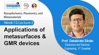 Lec 30 Applications of metasurfaces amp GMR devices [upl. by Marlin]