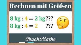 Rechnen mit Größen  ganz einfach erklärt  Größe geteilt durch Zahl  ObachtMathe [upl. by Dnalrag989]