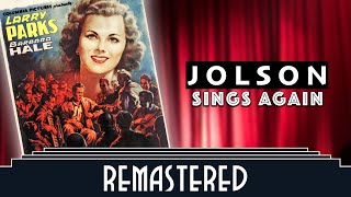 Jolson Sings Again 1949  Remastered 4K [upl. by Aden]