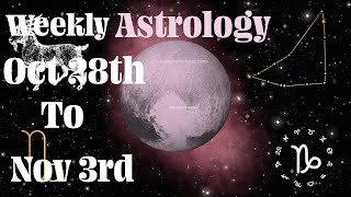 Weekly Astrology Vibes Oct 28Nov 3  Mercury in Sagittarius  The Mars Pluto Opposition 2024☄️⭐ [upl. by Dirgni]