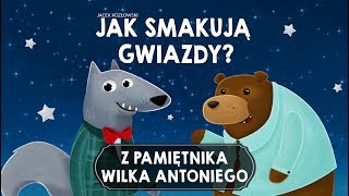 Z PAMIĘTNIKA WILKA ANTONIEGO CZĘŚĆ 2  Bajkowisko  bajki dla dzieci audiobook [upl. by Assenab]