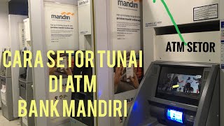 Cara Melakukan Setor Tunai Di ATM Mandiri Tanpa Antri [upl. by Lyall]